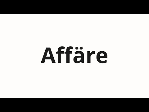 How to pronounce Affäre