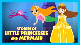 stories of little princesses mermaid stories for kids traditional story t series kids hut
