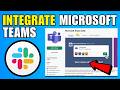 How To Integrate Microsoft Teams With Slack (2026) (Complete Guide)