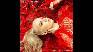 Madilyn Bailey: Red Ribbon (Audio)