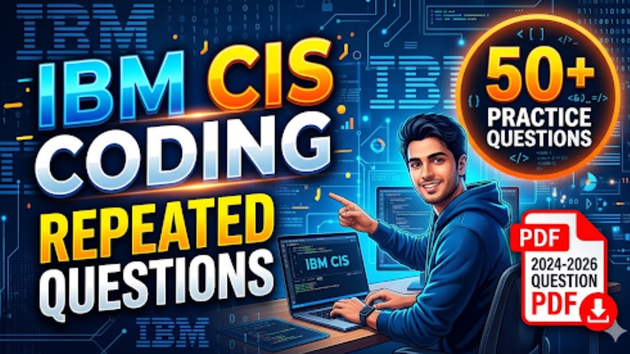 IBM cis coding questions 2024 - 2026