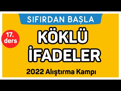 KÖKLÜ İFADELER | Alıştırma kampı 17. Ders | Sıfırdan Başla Temelini Geliştir (17/18)