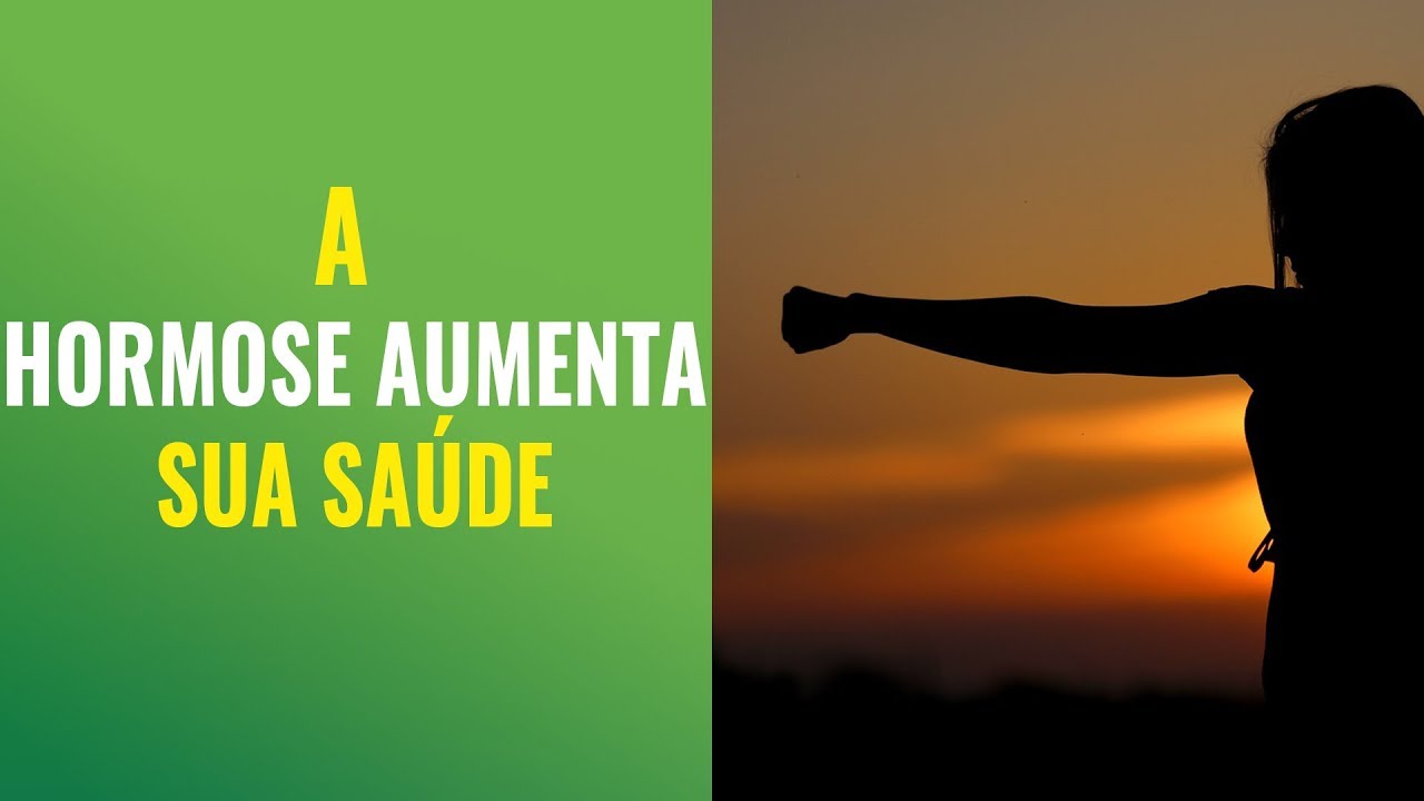 A HORMESE AUMENTA A SUA SAÚDE