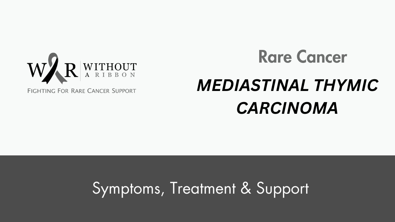 Mediastinal Thymic Carcinoma