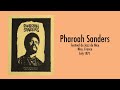 Capture de la vidéo Pharoah Sanders - Live In Nice, France (1971) [Full Album]