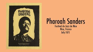 Pharoah Sanders - Live in Nice, France (1971) [Full Album]