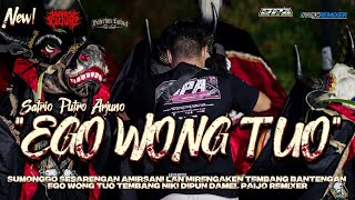 Download Lagu DJ BANTENGAN‼️EGO WONG TUO(SATRIO PUTRO ARJUNO)remixer @PAIJORMXR  MP3