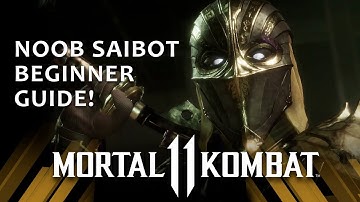 NOOB SAIBOT BEGINNER GUIDE | Mortal Kombat 11