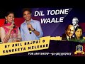 Dil Todne Waale I Son Of India I Naushad I Md Rafi, Lata M I Anil Bajpai I Sangeeta Melekar