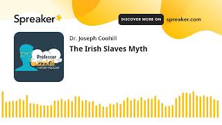 The Irish Slaves Myth