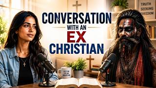 Podcast Ex Christian Ally on Christianity Sanatan more I Heated Debates