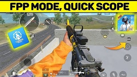 Pubg lite Tpp - Fpp | only one With Quick scope and lag fix gfx tool