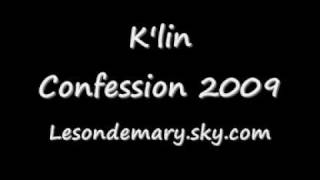 Klin - Confession 2009