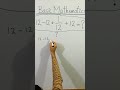 😳 CLEAN BASIC MATHEMATICS 12-12÷1/12+12=? #Shorts