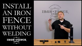 How to Install Wrought Iron Fence without Welding