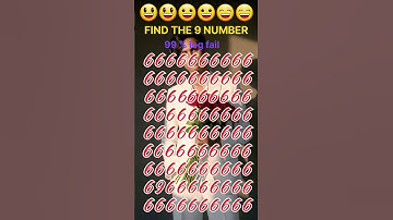 FIND THE 9 NUMBER #quiztime #challenge #quiz #puzzle #emoji #find #ढूंढो #gkquiz #maths #braintest