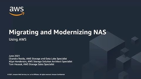 NAS Migration to AWS | AWS Events
