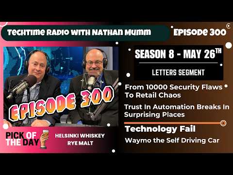 300: TechTime Radio: AI fixes 10,000 security flaws in a month | 5/26/26