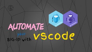 Automate your F5 BIG-IP using VScode Extension