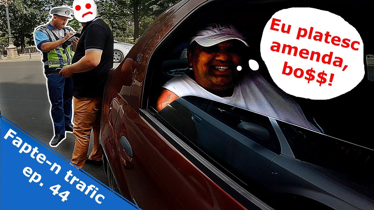 Fapte-n trafic - ep. 44 - Episodu' lu' peste