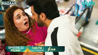 Madaar Episode 22 Promo | Tomorrow At 9:00 PM | Humayoun Ashraf - Sumaiyya Bukhsh | Green TV
