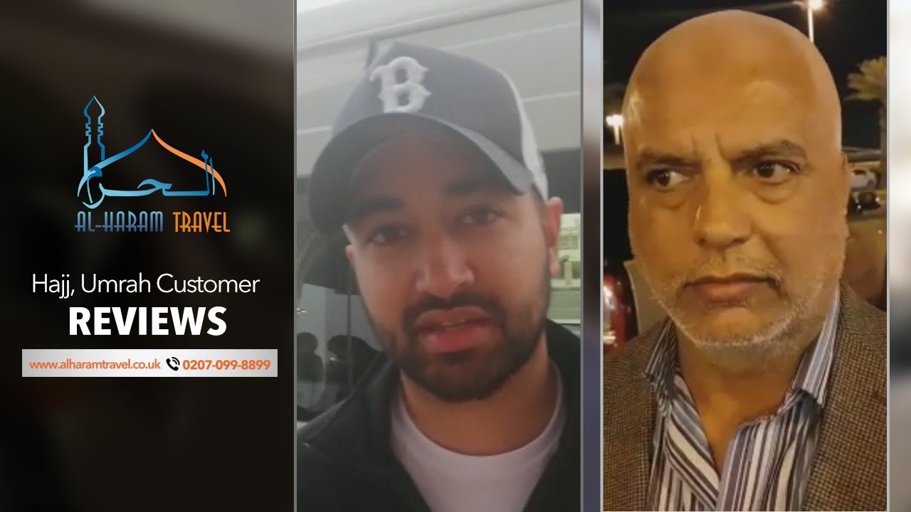 Alharam Travel Reviews by Mr Niwaz Gondal and Other