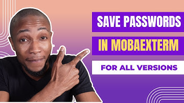 How to Save Password in MobaXterm