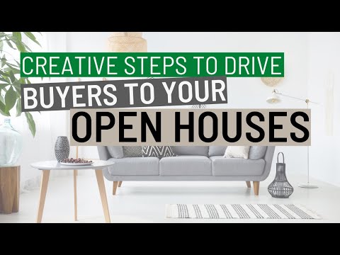 Creative Ways to Drive Buyer Traffic to Your Open House