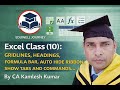 Excel Class (10) | Gridlines, Headings, Formula Bar, Auto Hide Ribbon | Excel Basic by CA Kamlesh Kr