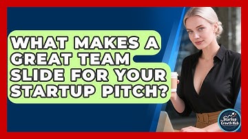 What Makes A Great Team Slide For Your Startup Pitch? - The Startup Growth Hub