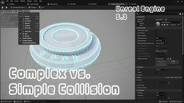 Unreal Engine Complex vs Simple Collisions