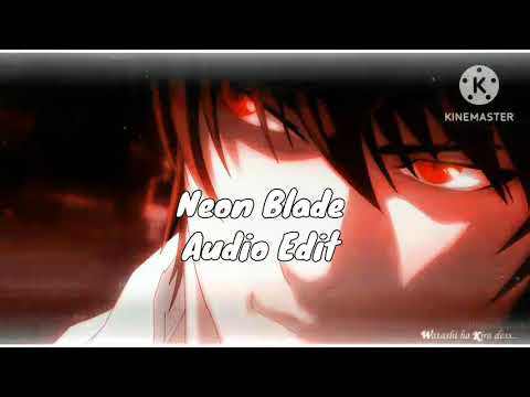 neon blade - moondeity [edit audio] @quitezyaudios