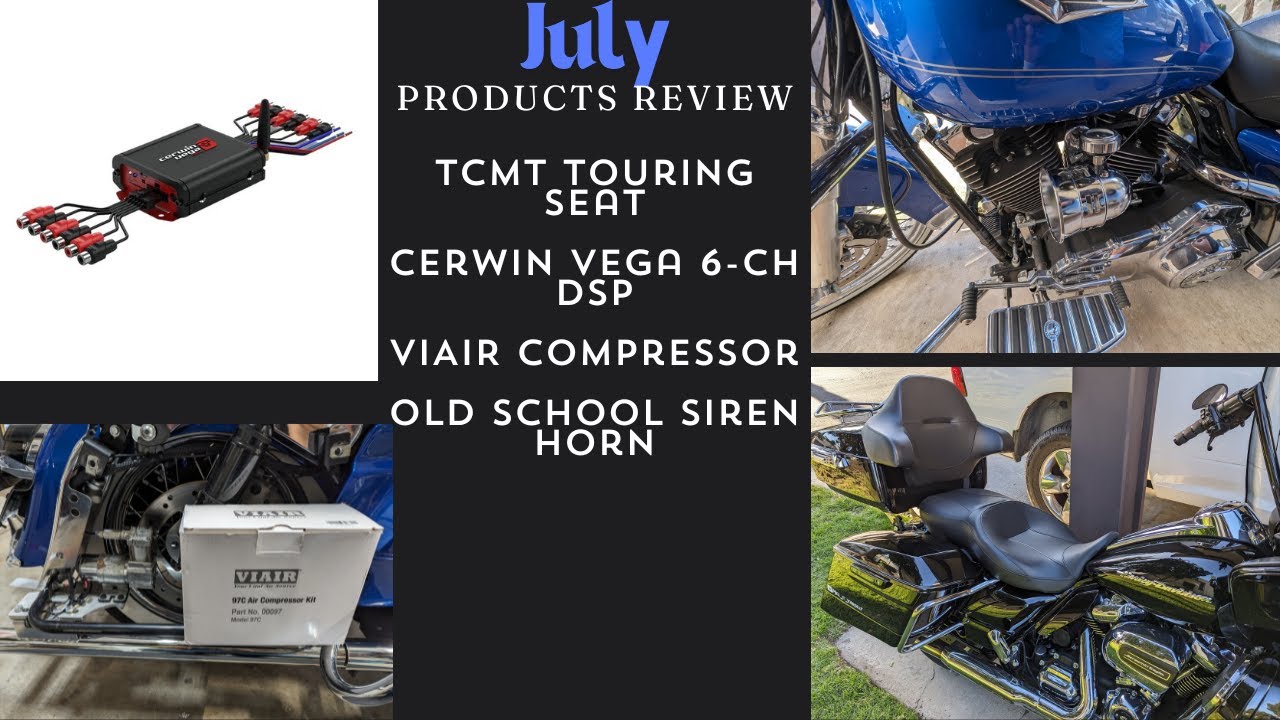 July 24 Review - DSP, TCMT Touring seat, VIAIR compressor & The old school Siren Horn
