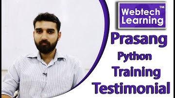 Review of Python Trainee (Prasang) at WebtechLearning-Web Education Academy