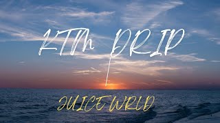 Ktm Drip - Juicewrld Lyrics