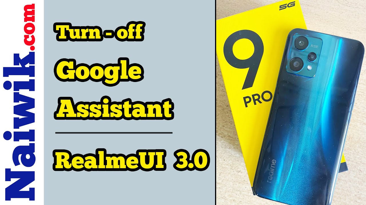 How to Turn off Google Assistant in Realme 9 Pro Disable Google