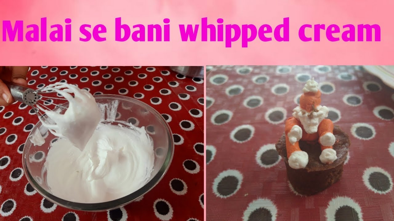 How to make whipped cream from Malai/Ghar per Malai se whipped cream