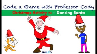 Code a Christmas Activity using Scratch #2 - Prof Cody Teaches Kids to Code