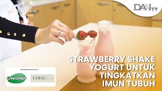 Strawberry Shake Yogurt Untuk Tingkatkan Imun Tubuh | Dapur Mama