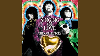 THE COLLECTORS - 君が思うより