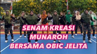 Dj Munaroh | Senam Kreasi Munaroh Bersama Obic Jelita
