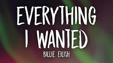 Billie Eilish - everything i wanted (Lyrics)