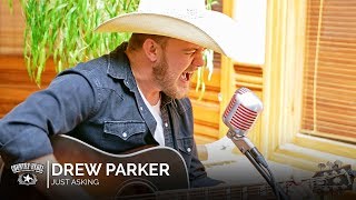 Drew Parker - Just Asking (Acoustic) // Country Rebel HQ Session chords