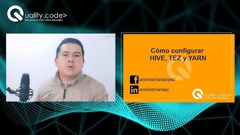Como configurar HIVE, Yarn y Apache Tez