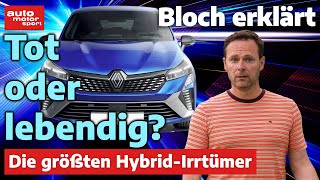 Stehen Hybrid-Autos Vor Dem Aus? - Bloch Erklärt I Auto Motor Und Sport