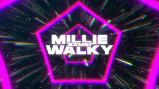 Bambi - Millie Walky (Coco Remix)