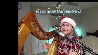 Ill Be Home For Christmas | Harp and Voice @LisaWarrenMusic