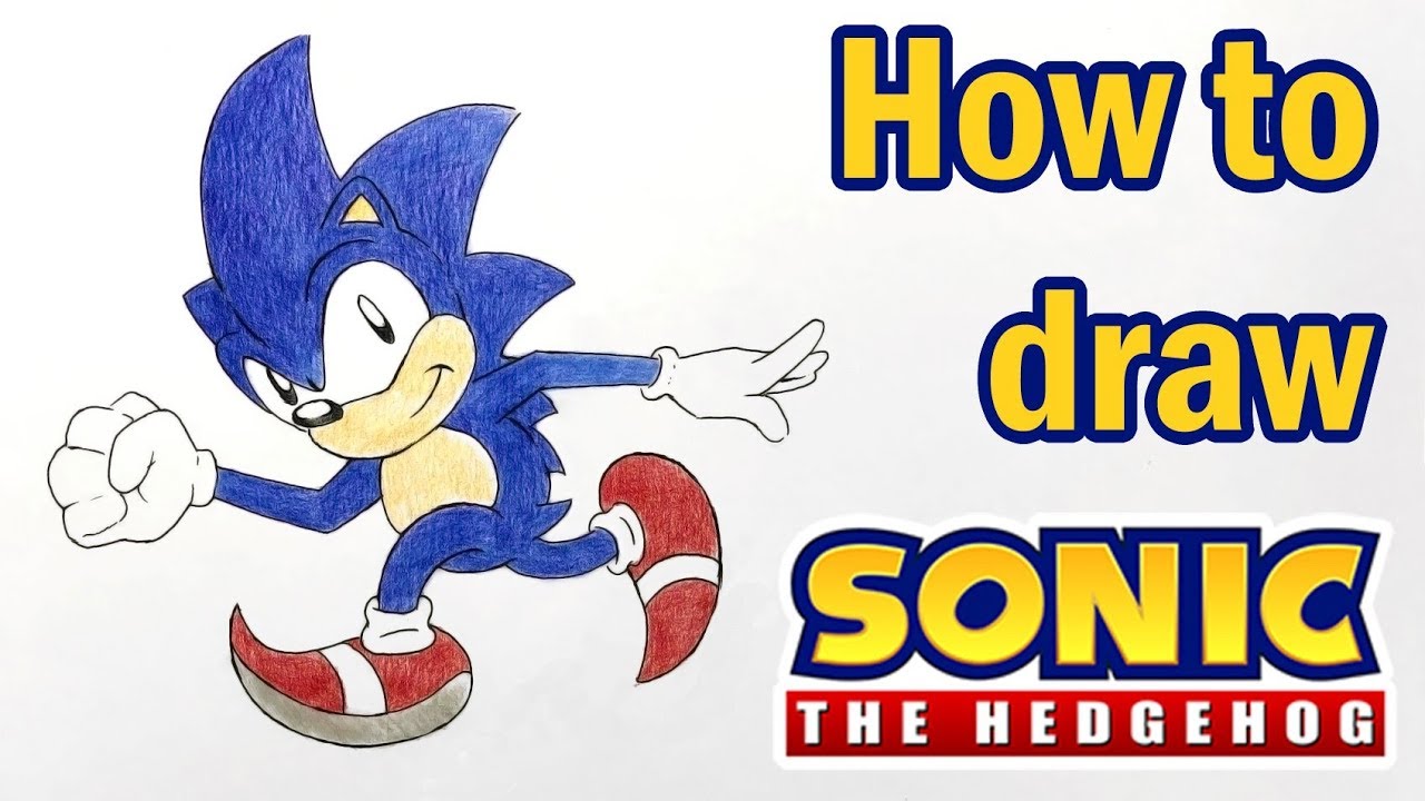 How To Draw Sonic The Hedgehog - YouTube