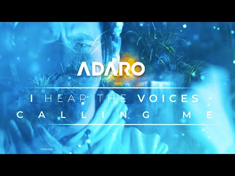 Adaro - Voices Calling Me