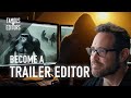 How to become a movie trailer editor w brett winn